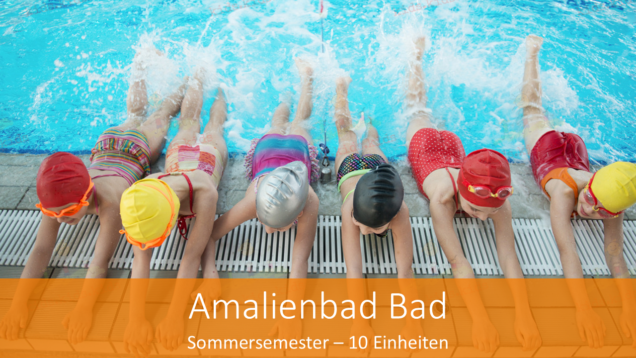 Amalienbad | 10EH | Sommersemester 2026/27